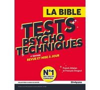 La Bible Des Tests Psychotechniques