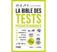 La bible des tests psychotechniques - Gilles Azzopardi - L'etudiant Pratique - broché - Essai