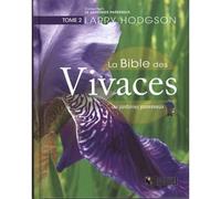 La bible des vivaces du jardinier paresseux - Larry Hodgson - Broquet Eds - cartonné - Guide