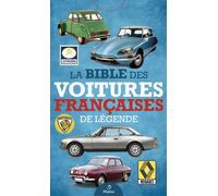 La bible des voitures françaises de légende - Collectif - Metive - broché - Guide