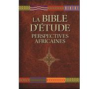 La Bible d'étude : Perspectives Africaines