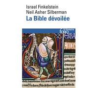 La Bible dévoilée Les nouvelles révélations de l'archéologie - Israël Finkelstein - Gallimard - Poche - Etude