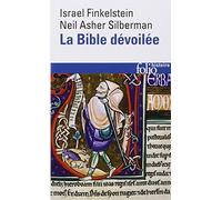La Bible Devoilee: Les Novuelles Revelations De L'Archeologie (Folio Histoire) by Israel Finkelstein (2004-01-15)