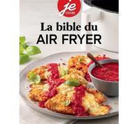 La bible du air fryer - Collectif - Pratico - broché - Guide