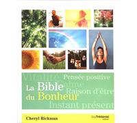 La Bible du bonheur