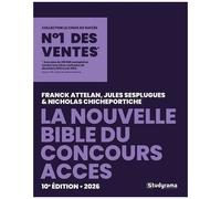 La Bible Du Concours Acces - Edition 2026