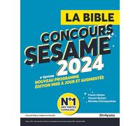 La bible du concours SESAME: 2024