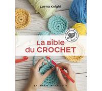 La Bible du crochet