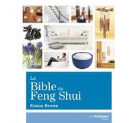 La Bible du Feng Shui