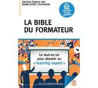 La bible du formateur Marie-Josée Couchaère (Auteur)