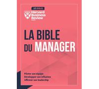 La Bible Du Manager - Collectif HBR - Harvard Business Review - broché - Guide