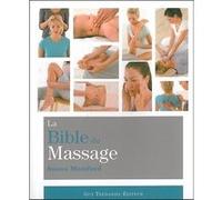 La Bible du massage Susan Mumford (Auteur), Antonia Leibovici (Traduction)