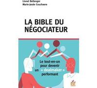 La bible du négociateur Marie-Josée Couchaère (Auteur)