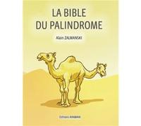 La bible du palindrome Zalmanski alain (Auteur)
