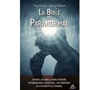 Yann Caudal et Nicole Masson – La bible du paranormal