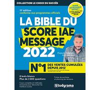 La bible du score IAE message 2022: 11e édition