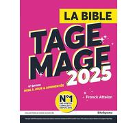 La Bible du Tage Mage 2025: 15e édition