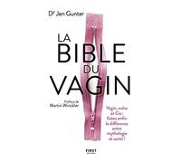 La Bible du Vagin Martin Winckler (Préface), Jen Gunter (Auteur)