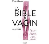 La Bible du Vagin Martin Winckler (Préface), Jen Gunter (Auteur)