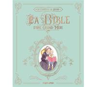 La Bible d'une grand-mère - Sophie Comtesse de Ségur - Triomphe Eds Du - relié - Document jeunesse