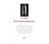 La Bible – Tome 3 : Écrits intertestamentaires – Gallimard