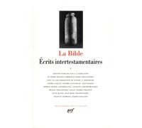 La Bible – Tome 3 : Écrits intertestamentaires – Gallimard