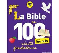 Eric Denimal – La Bible en 100 récits fondateurs pour les Nuls – Broché – First
