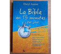 La Bible en 15 minutes par jour