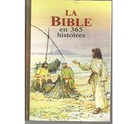 La Bible en 365 histoires