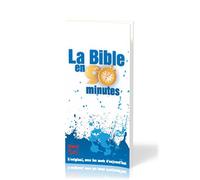 La Bible en 90 minutes - Segond 21 - Societe Biblique De Geneve - broché - Guide