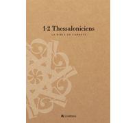 La Bible en carnets - 1-2 Thessaloniciens - Éditions BLF - Blf Europe - broché - Livre