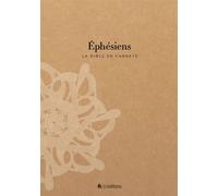 La Bible en carnets - Éphésiens - Éditions BLF - Blf Europe - broché - Livre