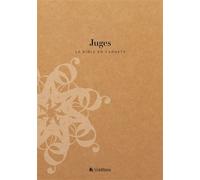 La Bible en carnets - Juges - Éditions BLF - Blf Europe - broché - Carnet (de voyage, intime, de notes)