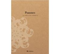 La Bible en carnets - Psaumes - Éditions BLF - Blf Europe - broché - Livre