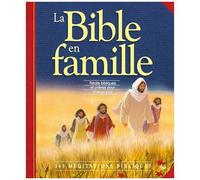 La Bible En Famille - 365 Méditations Bibliques