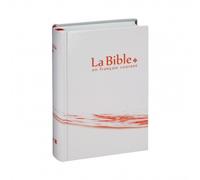 La Bible en Français courant: Avec deutérocanoniques, sans notes, rigide, compacte