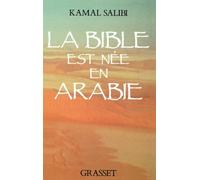 La Bible est née en Arabie