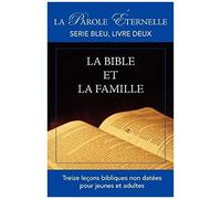 La Bible Et La Famille
