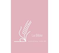 La Bible - Format poche avec zip, couverture vivella souple rose et tranche blanche Format poche avec zip, Couverture vivella souple rose - Collectif - Excelsis - Poche - Essai