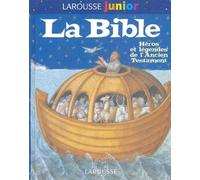 La Bible: Héros et légendes de l'Ancien Testament