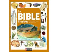 La Bible illustrée pour les enfants dès 7 ans