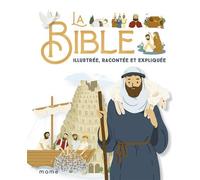 La Bible illustrée, racontée et expliquée - François Campagnac - Mame - relié - Document jeunesse