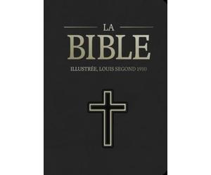 La Bible Illustrée Segond 1910 - Noir, similicuir, souple