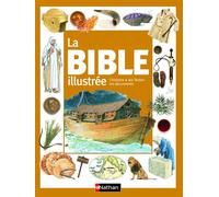 La Bible illustrée - Virginie Aladjidi - Nathan - cartonné - Document jeunesse