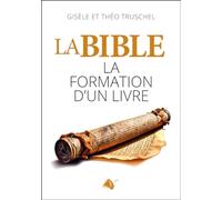 La Bible la formation d´un livre