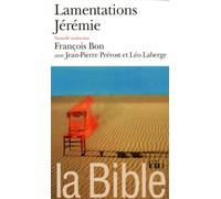 La Bible : Jérémie - Lamentations – Gallimard