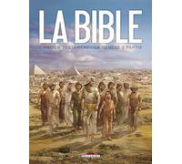 La Bible - L'Ancien Testament - La Genèse T02 L'ancien Testament Tome 2 - Michel Dufranne - Delcourt - cartonné - Bande dessinée