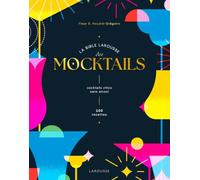 La bible Larousse des mocktails