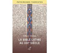 La Bible latine au XIIIe siècle Gilbert Dahan (Auteur)