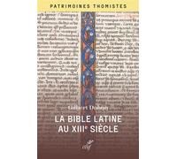 La Bible latine au XIIIe siècle - Gilbert Dahan - Cerf - broché - Etude